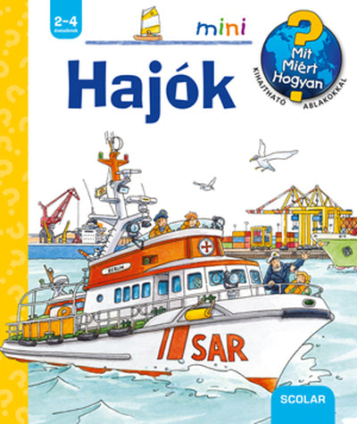 Hajók – Mit? Miért? Hogyan? mini
