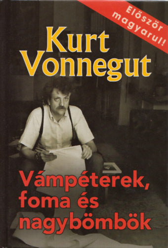 Vámpéterek, foma és nagybömbök