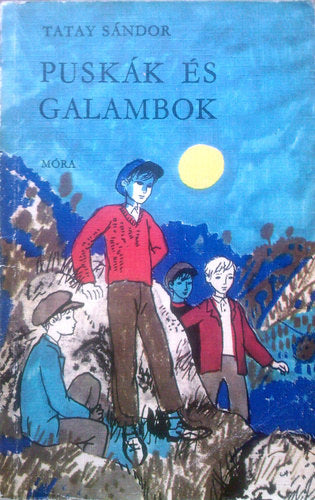 Puskák és galambok