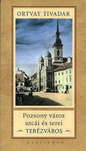 Pozsony város utcái és terei - Terézváros