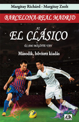 Az El Clásico és ami mögötte van - Második, bővített kiadás