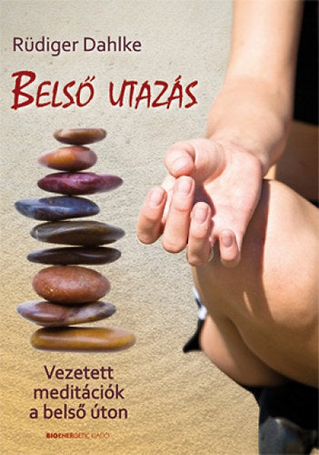 Belső utazás - Vezetett meditációk a belső úton