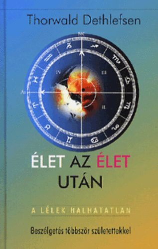 Élet az élet után - A lélek halhatatlan - Beszélgetés többször születettekkel