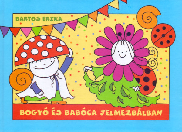 Bogyó és Babóca jelmezbálban - Jelmezbál, Erdei tornaverseny