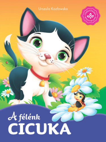 A félénk cicuka - Kedvenc állatmeséim