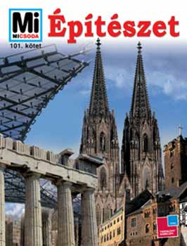 Építészet - Mi micsoda 101.