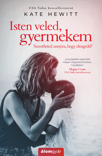 Isten veled, gyermekem