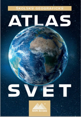 Svet - školský geografický atlas