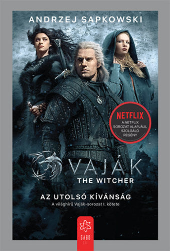 Vaják I. - The Witcher - Az utolsó kívánság