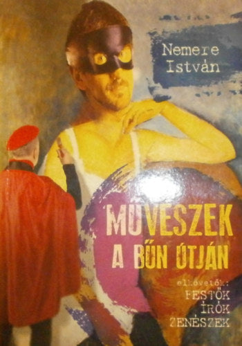 Művészek a bűn útján