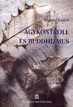 Agykontroll és buddhizmus