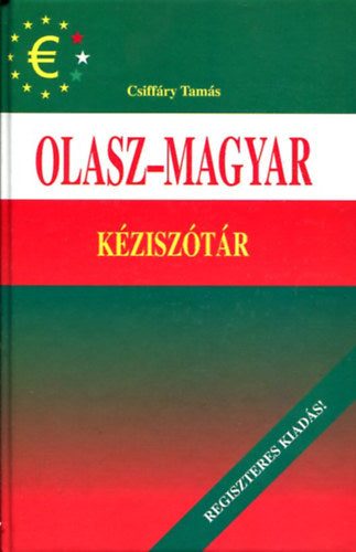 Olasz-magyar kéziszótár - Magyar-olasz kéziszótár