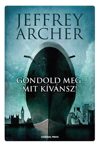 Gondold meg, mit kívánsz! Clifton-krónika 4.