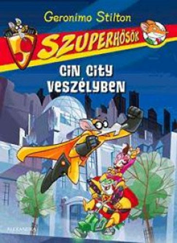 Cin City veszélyben - Szuperhősök 1.