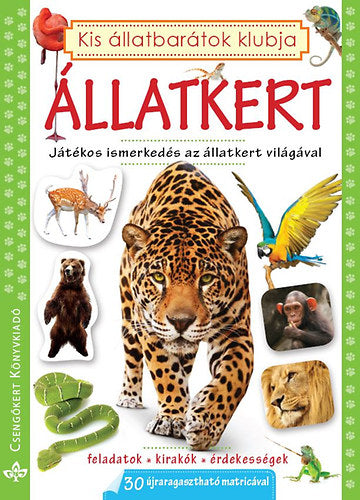 Állatkert - Játékos ismerkedés az állatkert világával - Feladatok - kirakók - érdekességek