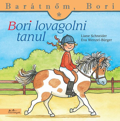 Bori lovagolni tanul - Barátnőm, Bori 11.