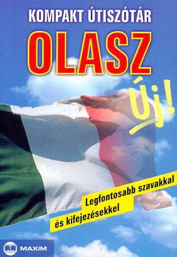 Kompakt útiszótár - Olasz - Legfontosabb szavakkal és kifejezésekkel