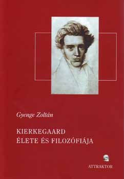 Kierkegaard élete és filozófiája