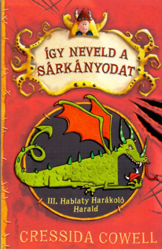 Így neveld a sárkányodat 1. - III. Hablaty Harákoló Harald