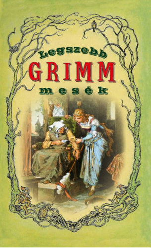 Legszebb Grimm mesék