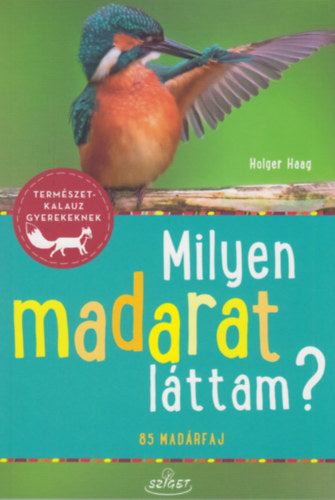 Milyen madarat láttam? - 85 madárfaj