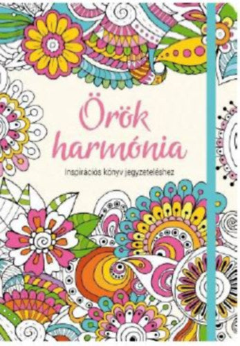 Örök harmónia - Inspirációs könyv jegyzeteléshez