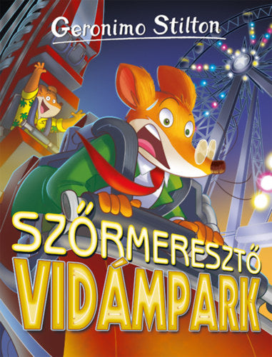 Szőrmeresztő vidámpark GERONIMO STILTON