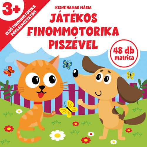 Játékos finommotorika Piszével - Első finommotorika foglakoztatóm