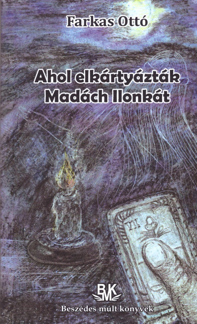 Ahol elkártyázták Madách Ilonkát